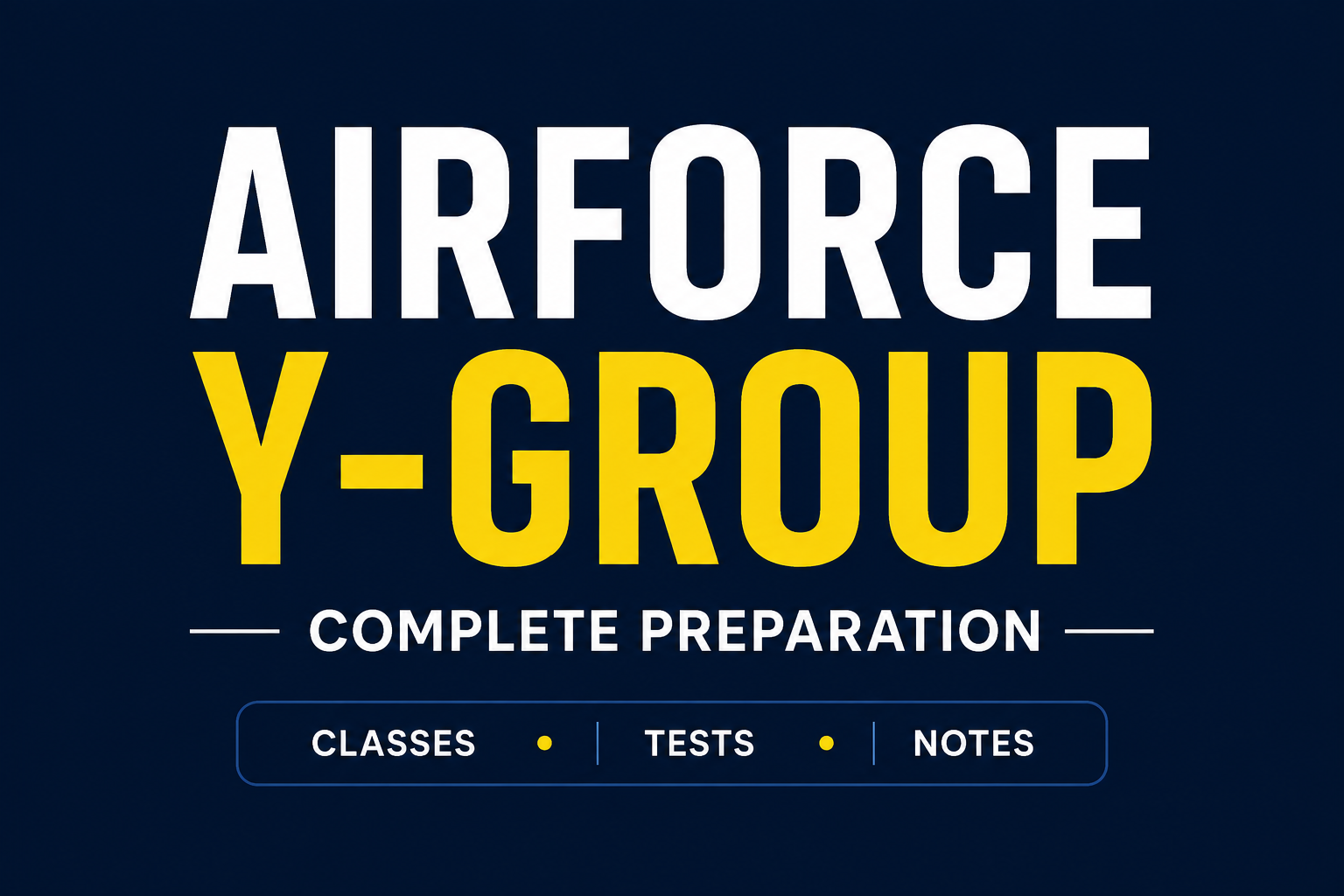 Airforce Y Group Complete Preparation Batch – Defence Cadet Academy
